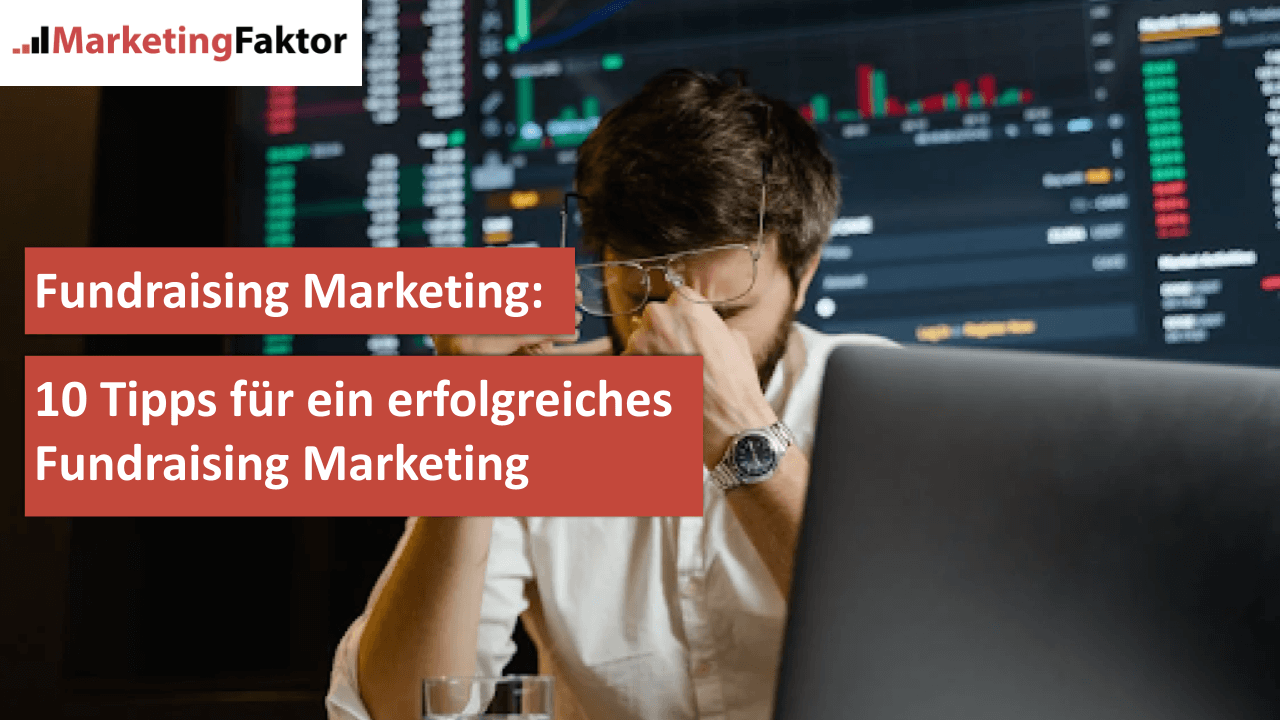 Fundraising Marketing 10 Tipps für ein erfolgreiches Fundraising Marketing bild Fundraising Marketing 10 Tipps für ein erfolgreiches Fundraising Marketing bild