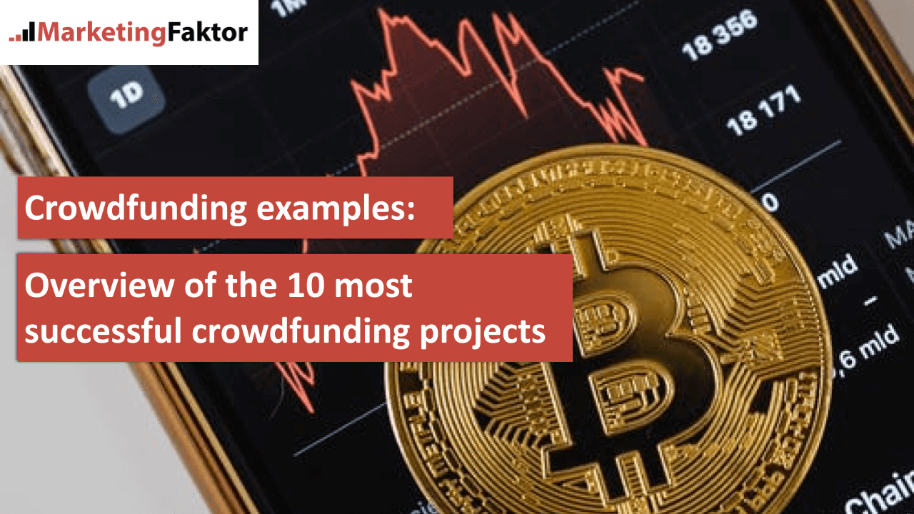 Crowdfunding examples Overview of the 10 most successful crowdfunding projects bild