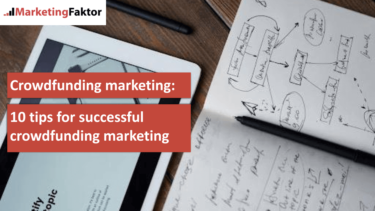 Crowdfunding marketing 10 tips for successful crowdfunding marketing bild