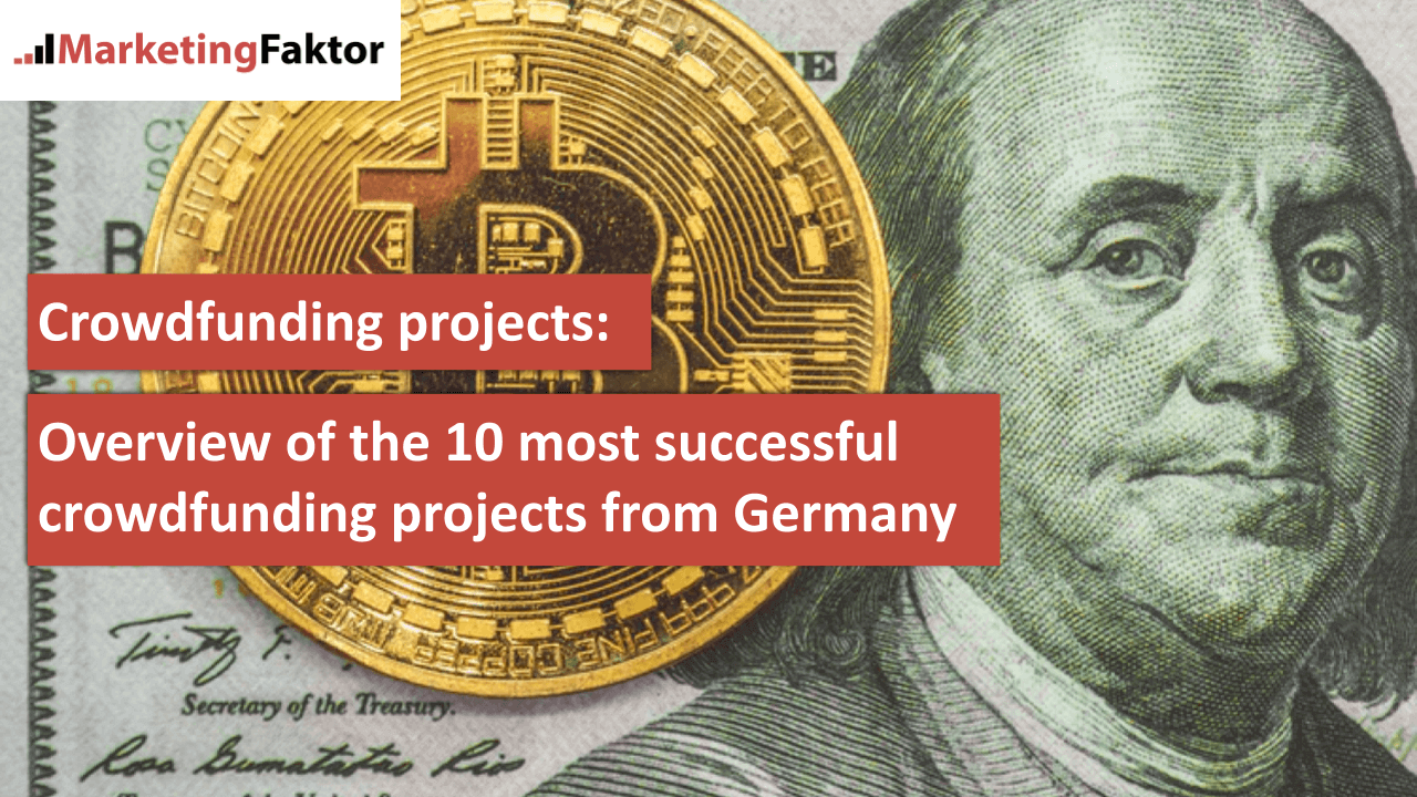 Crowdfunding projects Overview of the 10 most successful crowdfunding projects from Germany bild