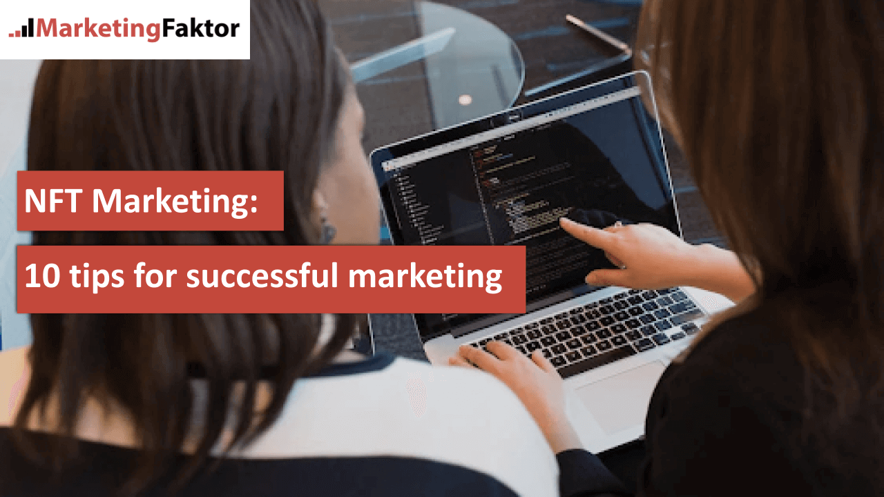 NFT marketing 10 tips for successful marketing bild