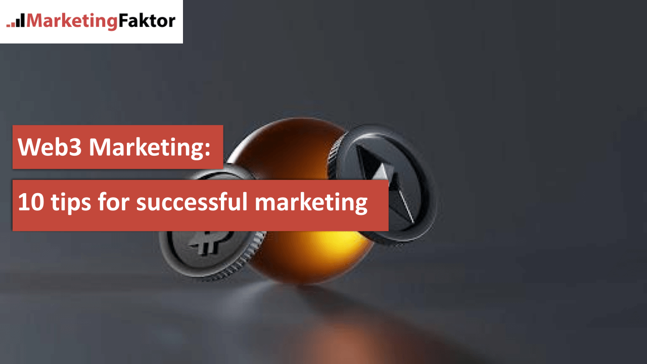 Web3 Marketing 10 tips for successful marketing bild