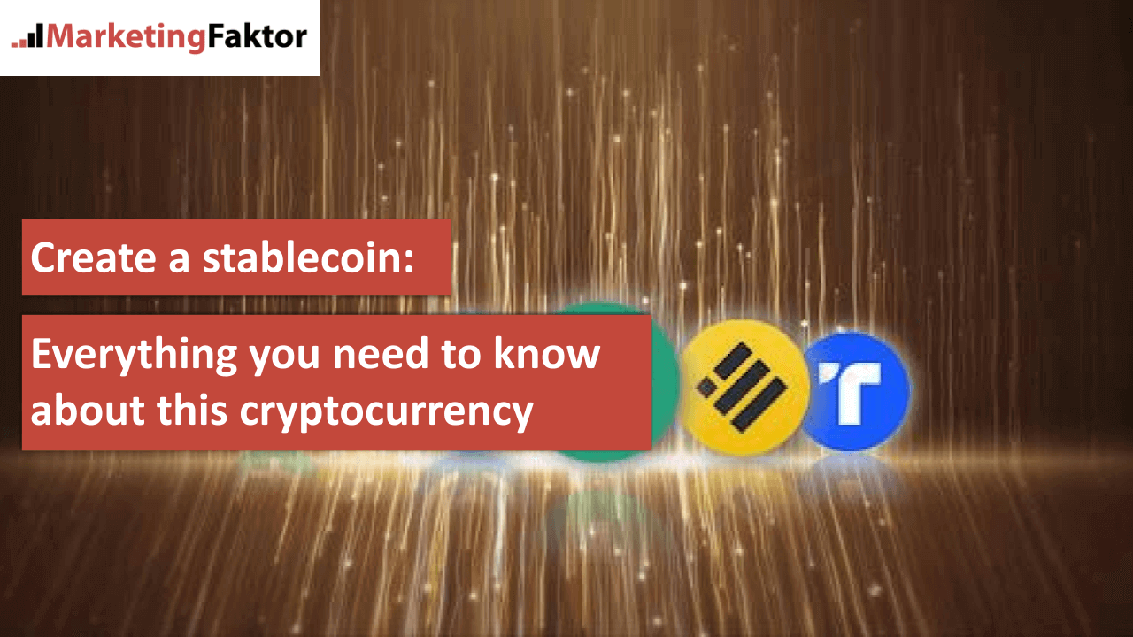 Create a stablecoin Everything you need to know about this cryptocurrency bild