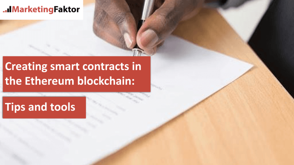 Creating smart contracts in the Ethereum blockchain
