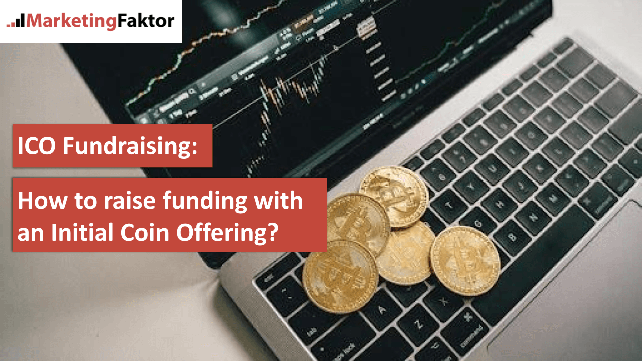 ICO Fundraising How to raise funding with an Initial Coin Offering bild ICO Fundraising How to raise funding with an Initial Coin Offering bild