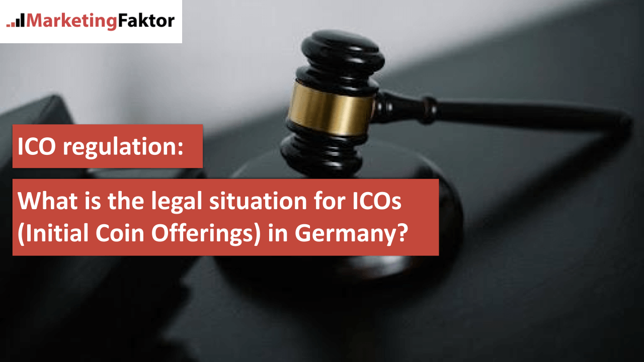 ICO regulation What is the legal situation for ICOs (Initial Coin Offerings) in Germany bild ICO regulation What is the legal situation for ICOs (Initial Coin Offerings) in Germany bild