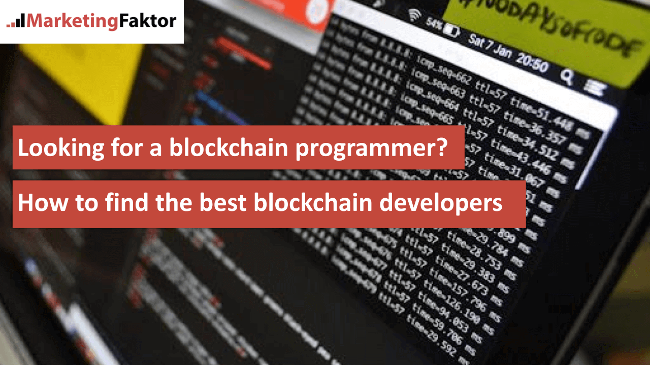 Looking for a blockchain programmer How to find the best blockchain developers bild Looking for a blockchain programmer How to find the best blockchain developers bild