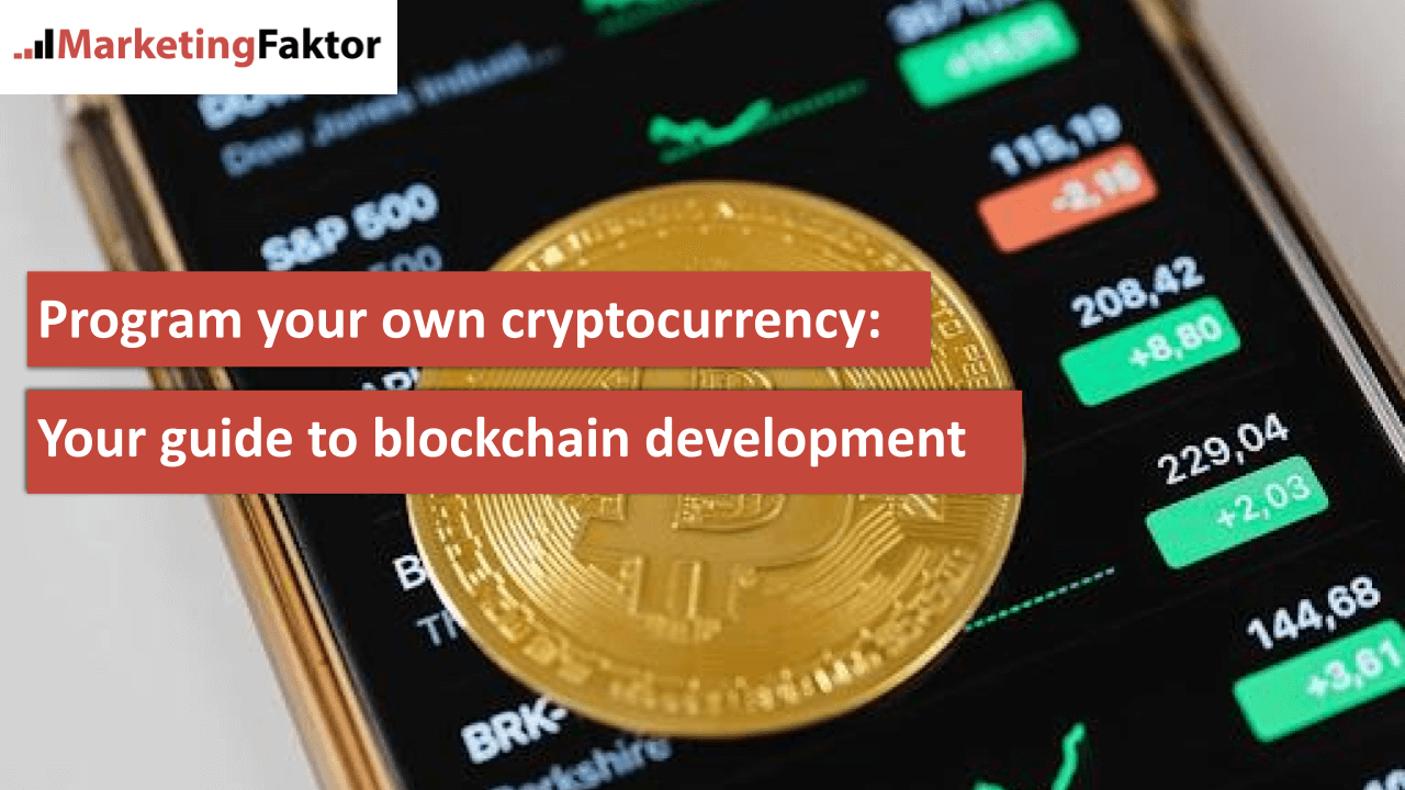 Program your own cryptocurrency Your guide to blockchain development bild